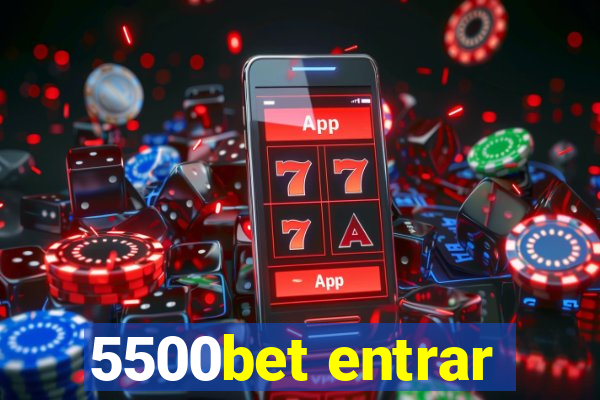 5500bet entrar